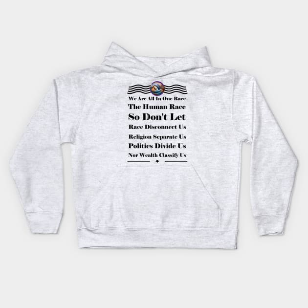 We Are All In One Race Kids Hoodie by FirstTees